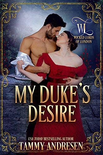 Book Cover My Duke's Desire (Wicked Lords of London Book 4)