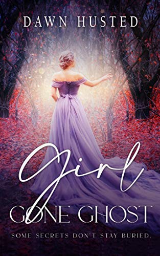 Girl Gone Ghost: A Psychological Thriller