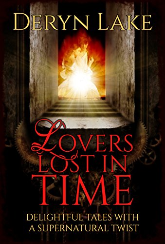 Book Cover Lovers Lost in Time: Delightful tales with a supernatural twist