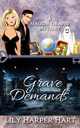 Grave Demands (A Maddie Graves Mystery Book 14)