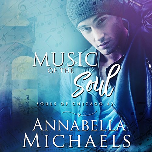 Music of the Soul: Souls of Chicago Series, Book 2