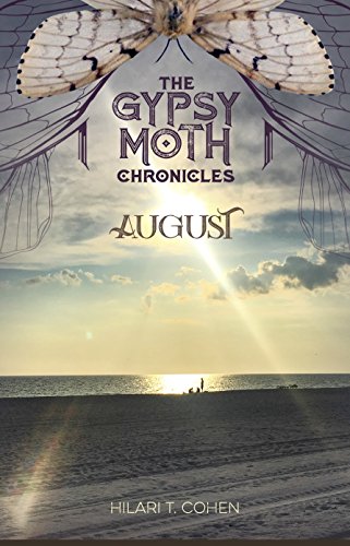 August (The Gypsy Moth Chronicles Book 3)