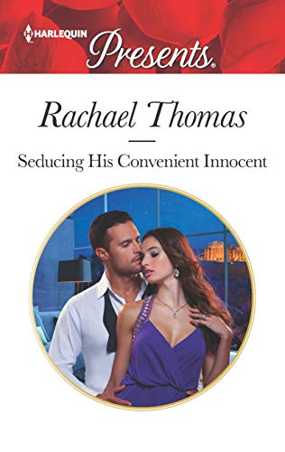Seducing His Convenient Innocent: An Emotional and Sensual Romance (Harlequin Presents Book 3704)