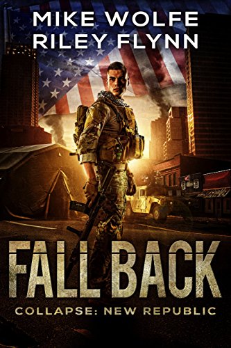 Fall Back (Collapse: New Republic Book 1)