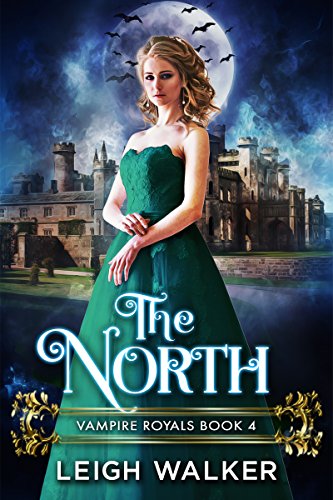 Vampire Royals 4: The North