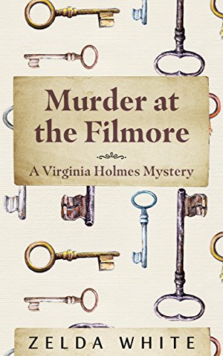 Book Cover Murder at the Filmore (A Virginia Holmes Cozy Mystery)