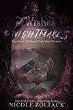 Of Wishes and Nightmares (Once Upon a Darkened Night Book 13)