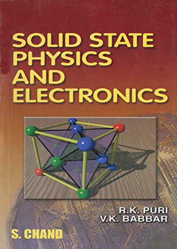 Solid State Physics and Electronics