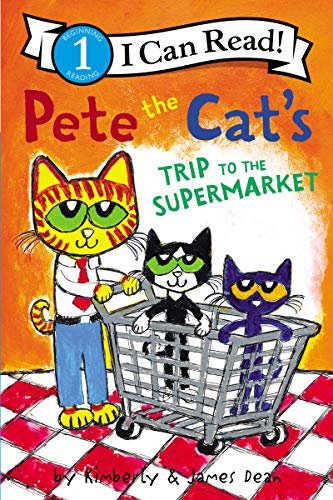 Book Cover Pete the Cat's Trip to the Supermarket (I Can Read Level 1)