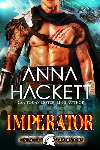 Book Cover Imperator: A Scifi Alien Romance (Galactic Gladiators Book 11)