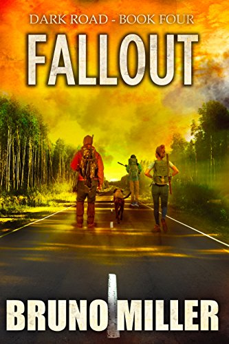 Book Cover Fallout: A Post-Apocalyptic Survival series (Dark Road Book 4)
