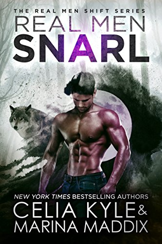 Book Cover Real Men Snarl (Blackwood Pack | Paranormal Werewolf Romance) (Real Men Shift Book 2)