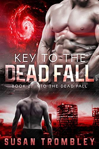 Key to the Dead Fall (Into the Dead Fall Book 2)