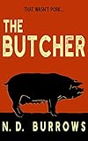 The Butcher (Rub-a-Dub-Dub Book 1)