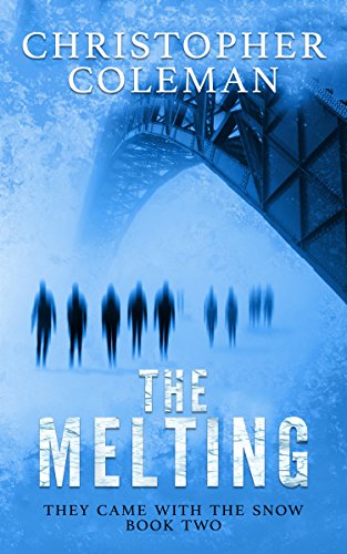 Book Cover The Melting (They Came With The Snow Book 2)