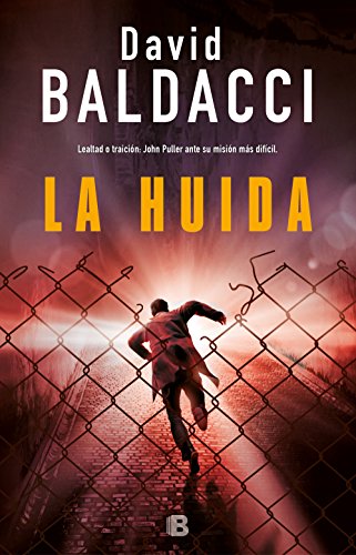 La huida (Serie John Puller 3) (Spanish Edition)