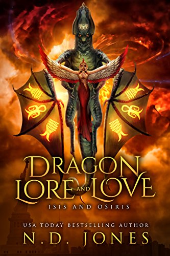 Dragon Lore and Love: Isis and Osiris: A Paranormal Romance (Dragon Shifter Romance Book 2)