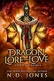 Dragon Lore and Love: Isis and Osiris: A Paranormal Romance (Dragon Shifter Romance Book 2)