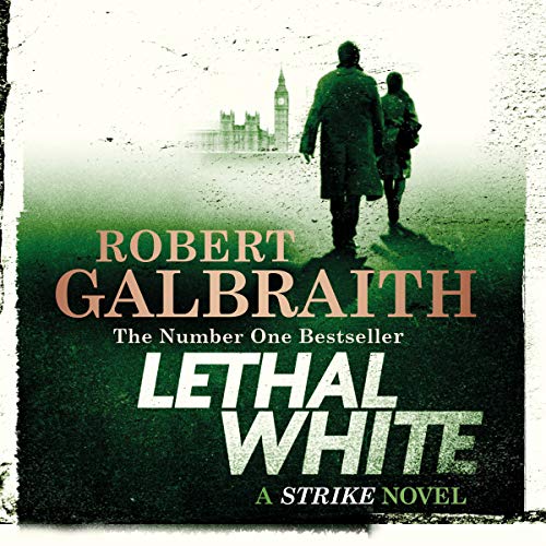 Lethal White: Cormoran Strike, Book 4