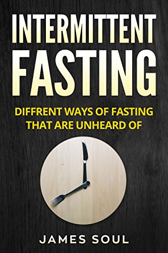Intermittent Fasting: Different ways of fasting that are unheard of