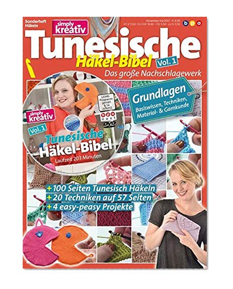 simply kreativ - Tunesische Häkel-Bibel Volume 1: Das große Nachschlagewerk für Einsteiger: Grundlagen des tunesischen Häkelns (inkl. DVD)
