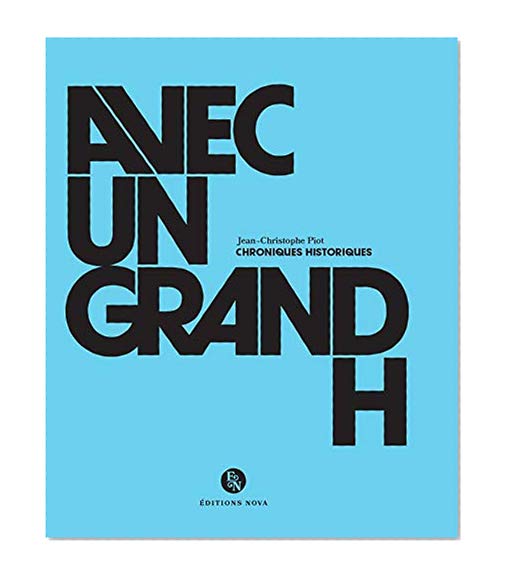 Avec un grand H