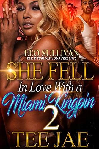 Book Cover She Fell In Love With A Miami Kingpin 2 (Miami Kingpin Series)