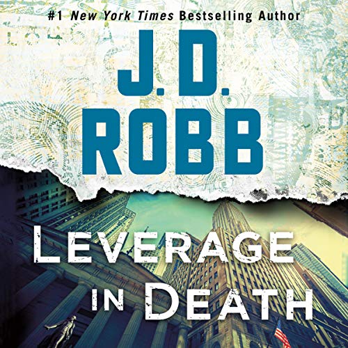 Leverage in Death: In Death, Book 47