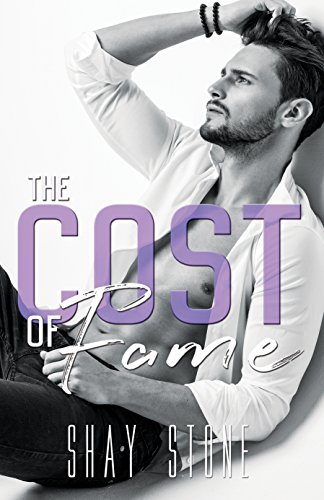 The Cost of Fame (The Fame Series Book 2)