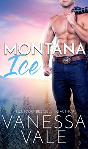 Montana Ice (Small Town Romance Book 2)