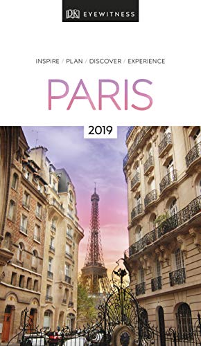 DK Eyewitness Travel Guide Paris: 2019
