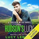 Hudson's Luck: A Forever Wilde Novel