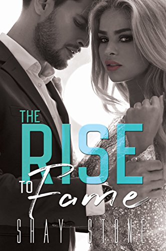 Book Cover The Rise to Fame (The Fame Series Book 1)