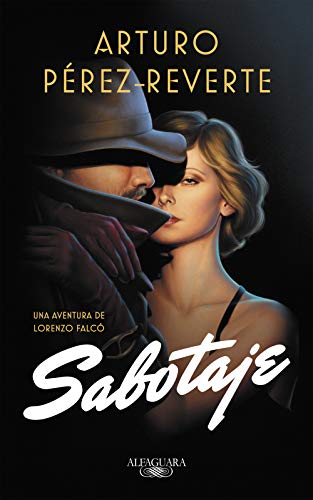 Sabotaje (Serie FalcÃ³) (Spanish Edition)