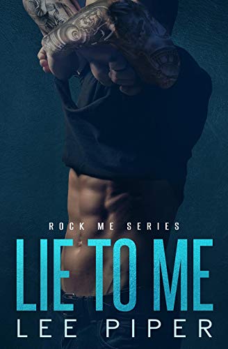Book Cover Lie to Me (Rock Me Book 1)