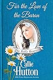 For the Love of the Baron (The Noble Hearts Series Book 3)