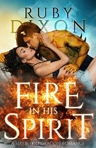 Book Cover Fire In His Spirit (Fireblood Dragons Book 5)