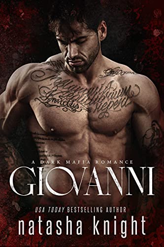 Book Cover Giovanni: a Dark Mafia Romance (Benedetti Brothers Book 5)