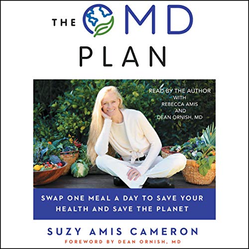 Book Cover The OMD Plan: The Simple, Plant-Based Program to Save Your Health, Save Your Waistline, and Save the Planet