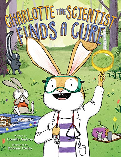 Charlotte the Scientist Finds a Cure: A STEM Picture Book About Confidence and Helping Forest Animals for Children (Ages 4-7)
