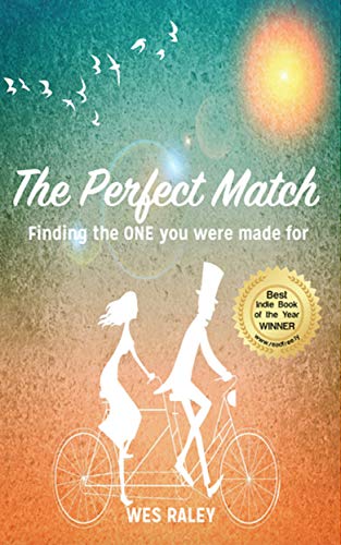 The Perfect Match: Finding the ONE you were made for