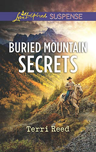 Buried Mountain Secrets: A Riveting Western Suspense (Harlequin Love Inspired Suspense)