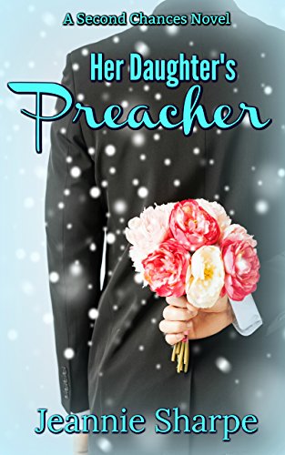 Book Cover Her Daughter's Preacher: A Second Chances Novel