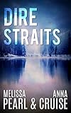 Dire Straits (Aspen Falls Novel)