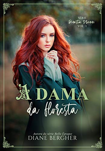 A Dama da Floresta (Dinastia Brienne Livro 1) (Portuguese Edition)