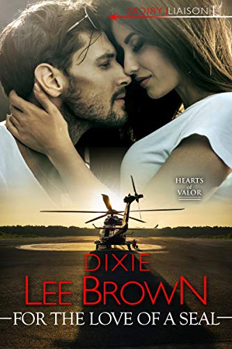 For the Love of a SEAL (Hearts of Valor Book 3)