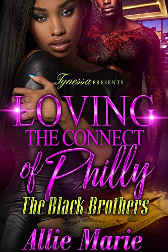Book Cover Loving The Connect Of Philly: The Black Brothers