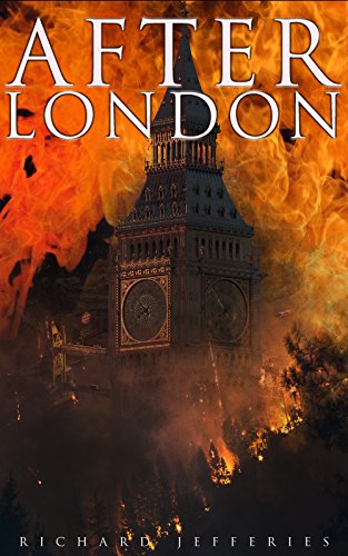 Book Cover After London: Dystopian Classic