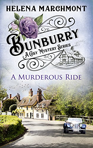 Book Cover Bunburry - A Murderous Ride: A Cosy Mystery Series. Episode 2 (Countryside Mysteries: A Cosy Shorts Series)