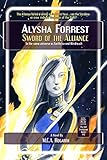 Sword of the Alliance (Alysha Forrest Book 3)